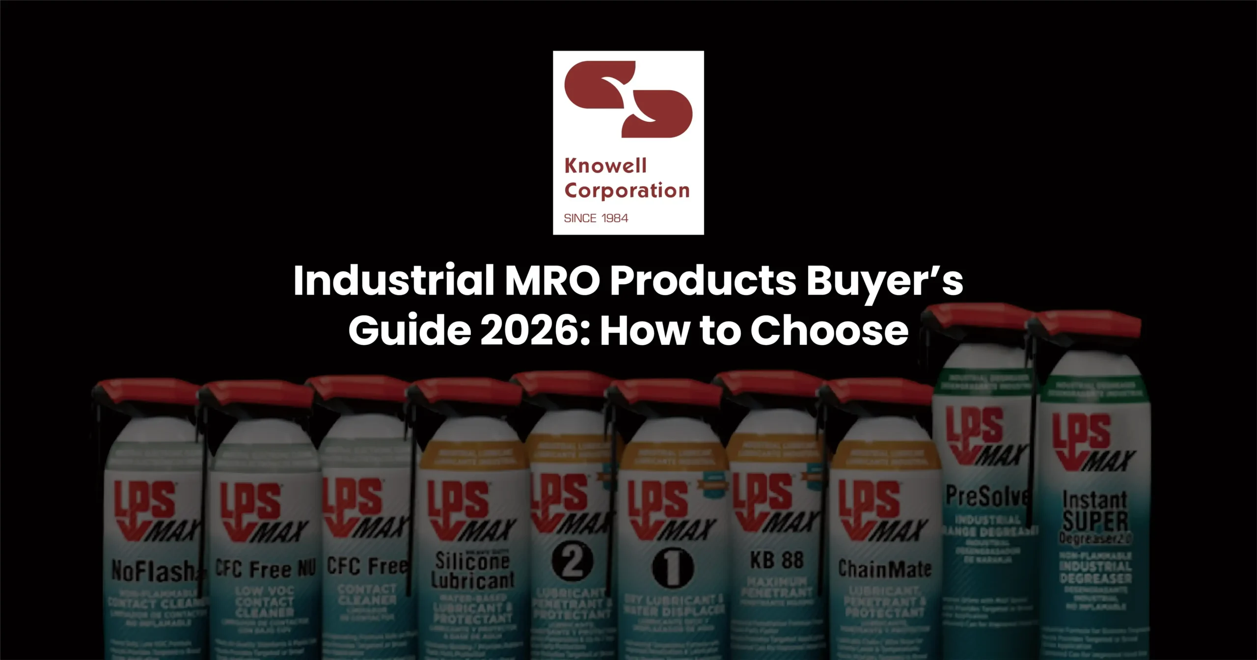 Industrial MRO Products Buyer’s Guide 2026: How to Choose
